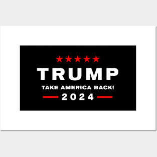 Donald Trump 2024 Take America Back Election - The Return Posters and Art